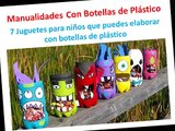 Botellas de plástico 7 Ideas para hacer juegos para niños