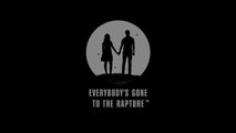 Everybody's Gone to the Rapture - Release Date Trailer