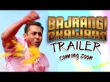 Bajrangi Bhaijaan FULL Trailer To Be Released SOON