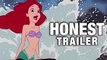 Honest Trailers - The Little Mermaid