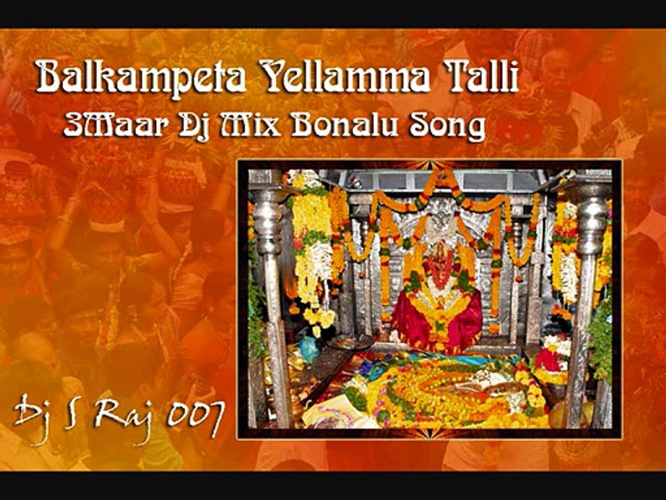 Balkampeta Yellamma Talli 3Maar Mix Bonalu Songs Dj S Raj 007