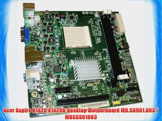 Acer Aspire X1420 X1420G Desktop Motherboard MB.SG901.003 / MBSG901003