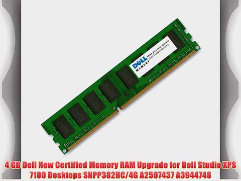 4 GB Dell New Certified Memory RAM Upgrade for Dell Studio XPS 7100 Desktops SNPP382HC/4G A2507437
