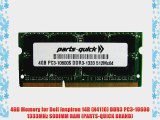 4GB Memory for Dell Inspiron 14R (N4110) DDR3 PC3-10600 1333MHz SODIMM RAM (PARTS-QUICK BRAND)