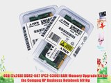 4GB [2x2GB] DDR2-667 (PC2-5300) RAM Memory Upgrade Kit for the Compaq HP Business Notebook