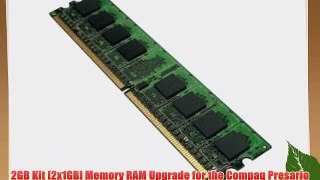 2GB Kit [2x1GB] Memory RAM Upgrade for the Compaq Presario SR2010NX SR2011WM and SR2013WM Desktop