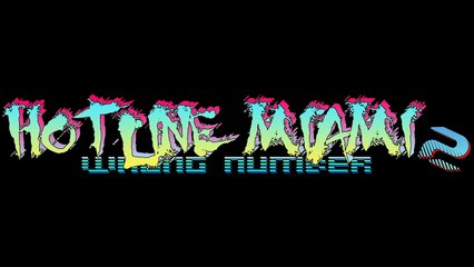 Hotline Miami 2: Wrong Number Soundtrack - Delay