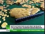 'Black Gold' War in Libya - USA/NATO afraid Gadaffi will devalue the dollar by repricing Oil in Gold