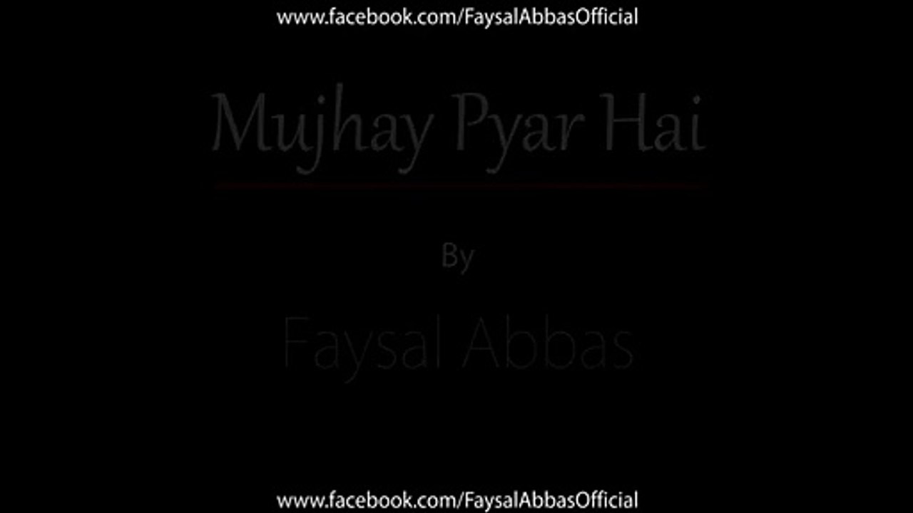 Mujhay Pyar Hai