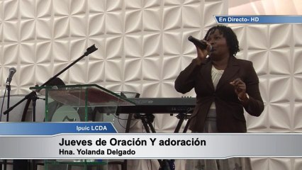 Jueves de Oración y Adoración Junio 11 de 2015.