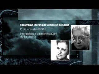 TV3 - Tria33 - Carles Riba i Clementina Arderiu al cementiri de Sarrià + Col·loqui "L'Onzena Plag