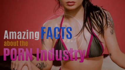 Amazing Facts About The Porn Industry | 10 Facts