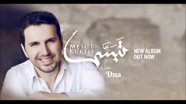 Mesut Kurtis - Dua | Audio