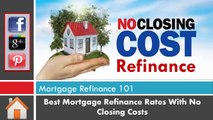 Adjustable Rate Mortgage And Adjustable Interest Rate Mortgage Benefits With No Closing Cost Refinancing