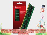 2GB Team High Performance Memory RAM Upgrade Single Stick For Dell Vostro 230 Mini Tower. The