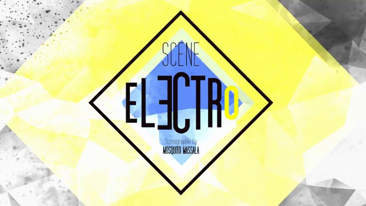 Scene Electro 2015 "Le trailer"