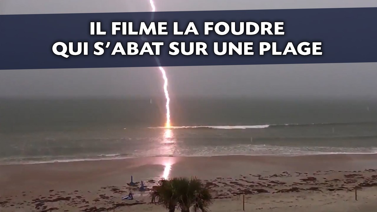 Il filme la foudre qui s'abat sur une plage