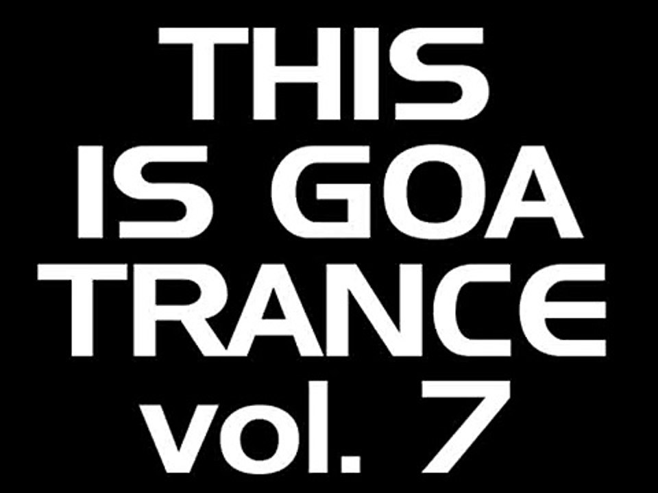 This is Goa Trance vol.7
