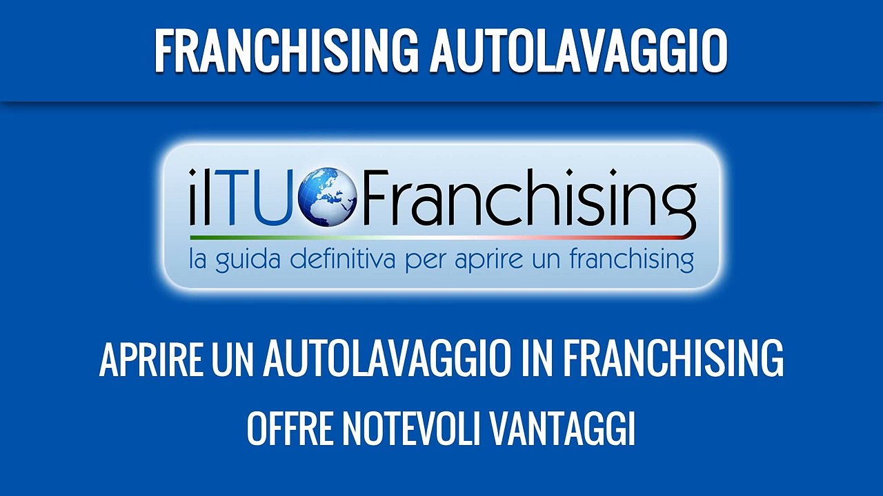 Franchising Autolavaggio _ Iltuofranchising.com