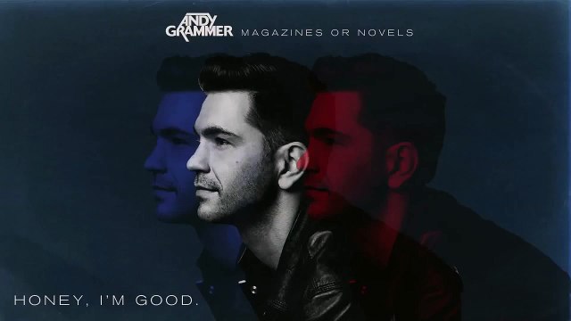 Andy Grammer - Honey_ I'm Good.