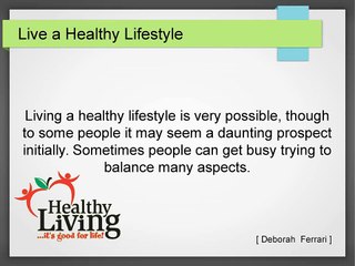 Deborah Ferrari - Tips for Healthy Living
