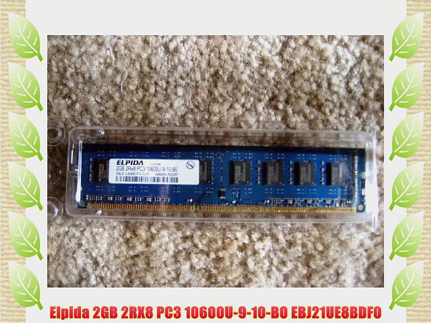 Elpida 2gb 2rx8 Pc3 u 9 10 Bo Ebj21ue8bdf0 Video Dailymotion