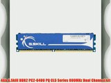 4Gb G.Skill DDR2 PC2-6400 PQ CL5 Series 800MHz Dual Channel kit