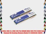 G.SKILL 4GB (2 x 2GB) 240-Pin SDRAM DDR2 800 (PC2 6400) Dual Channel Kit Desktop Memory Model