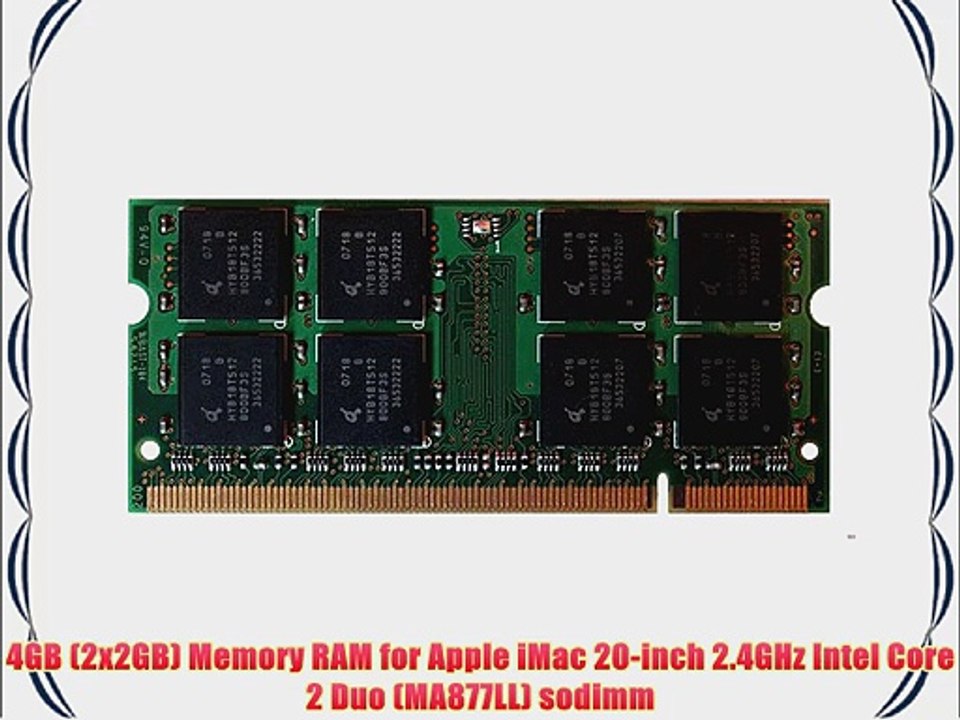 4GB (2x2GB) Memory RAM for Apple iMac 20-inch 2.4GHz Intel Core 2 Duo (MA877LL) sodimm