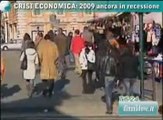 CRISI ECONOMICA: l'Italia in recessione anche nel 2009.
