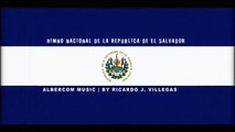Himno Nacional de la Republica de El Salvador | 2012 | C.A | God, Union and Liberty |