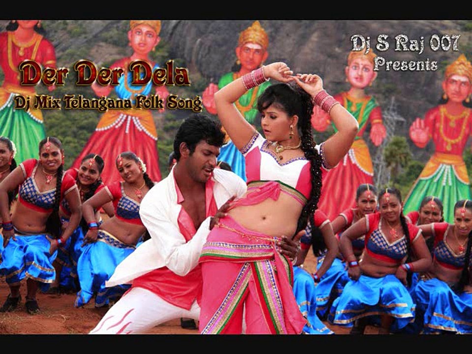 Der Der Dela Telangana Folk Songs Dj S Raj 007