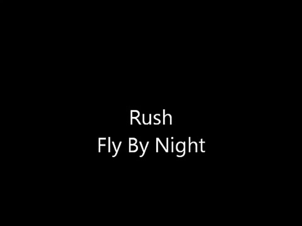 Rush-Fly By Night (Lyrics)
