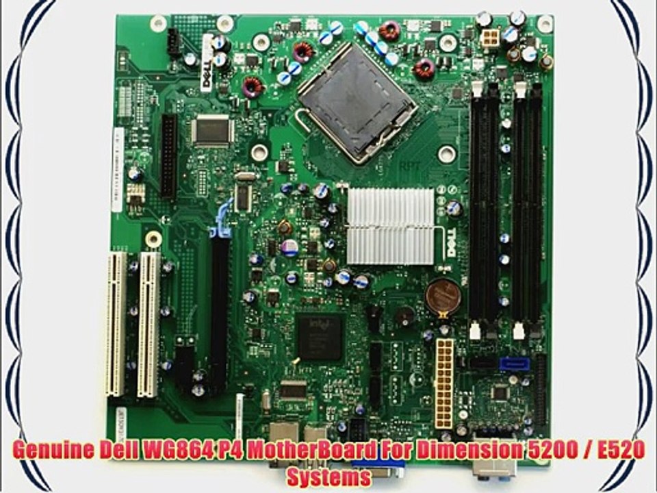Genuine Dell WG864 Motherboard Systemboard Logic Board for Dimension 5200 E520 Systems Intel