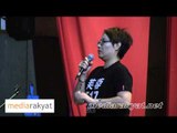 Elizabeth Wong: Yang UMNO Barisan Nasional Paling Takut Adalah Bila Rakyat Turun Ke Jalan Raya