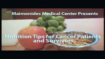 Nutrition Tips for Cancer Patients and Survivors