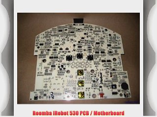 Roomba iRobot 530 PCB / Motherboard
