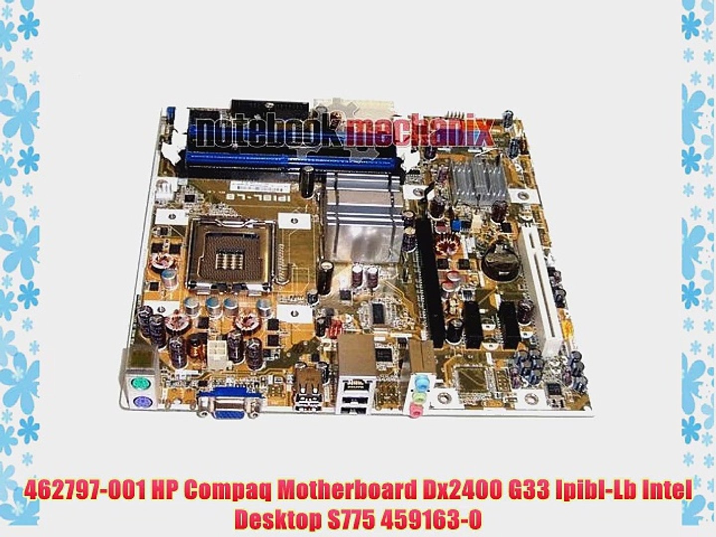 462797-001 HP Compaq Motherboard Dx2400 G33 Ipibl-Lb Intel Desktop S775  459163-0