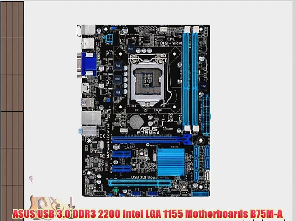 ASUS USB 3.0 DDR3 2200 Intel LGA 1155 Motherboards B75M-A