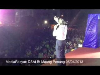 Newsflash: Anwar Ibrahim Di Bt Maung Penang 05/04/2013