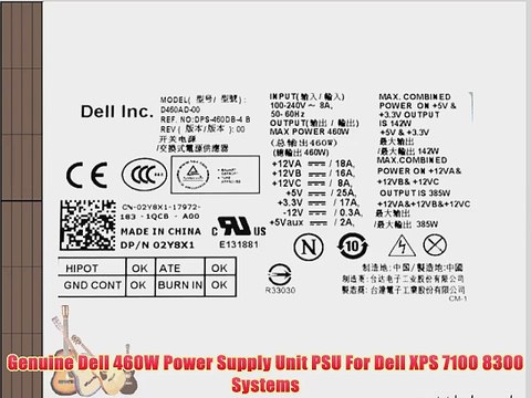 Genuine Dell 460W Power Supply Unit PSU For Dell XPS 7100 8300 Systems Compatible Part Numbers: