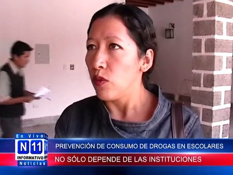 N11 Informativo PREVENCION DE CONSUMO DE DROGAS NO SOLO DEPENDE DE LAS INSTITUCIONES
