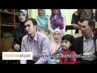 Anwar Ibrahim: Messages From Family Members
