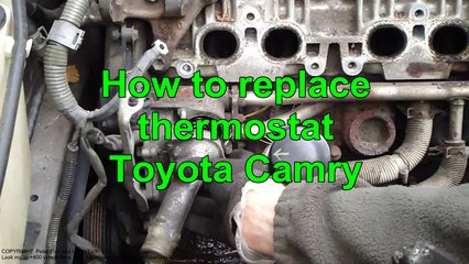 How to replace thermostat Toyota Camry. 2.2 liter engine. Years 1991 to 2002.