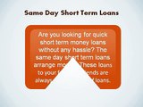 Same Day Short Term Loans Removed Remove Unexpected Fiscal Distress