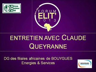 Forum Elit' 2013 : Entretien avec C. Queyranne (Bouygues Energies & Services)