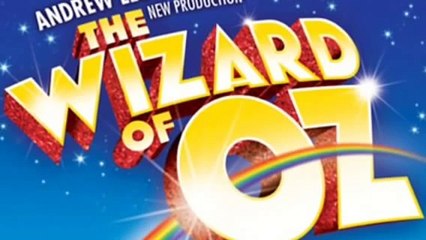 Wizard of Oz (2011 London Cast) - Wonders of the World