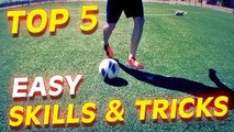 Top 5 Football Skills and Tricks for Learning For beginners