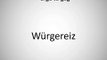 How to say urge to gag in German: Würgereiz | German Words