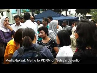 Télécharger la video: MediaRakyat Newsflash: Memo To PDRM On Selva's Detention